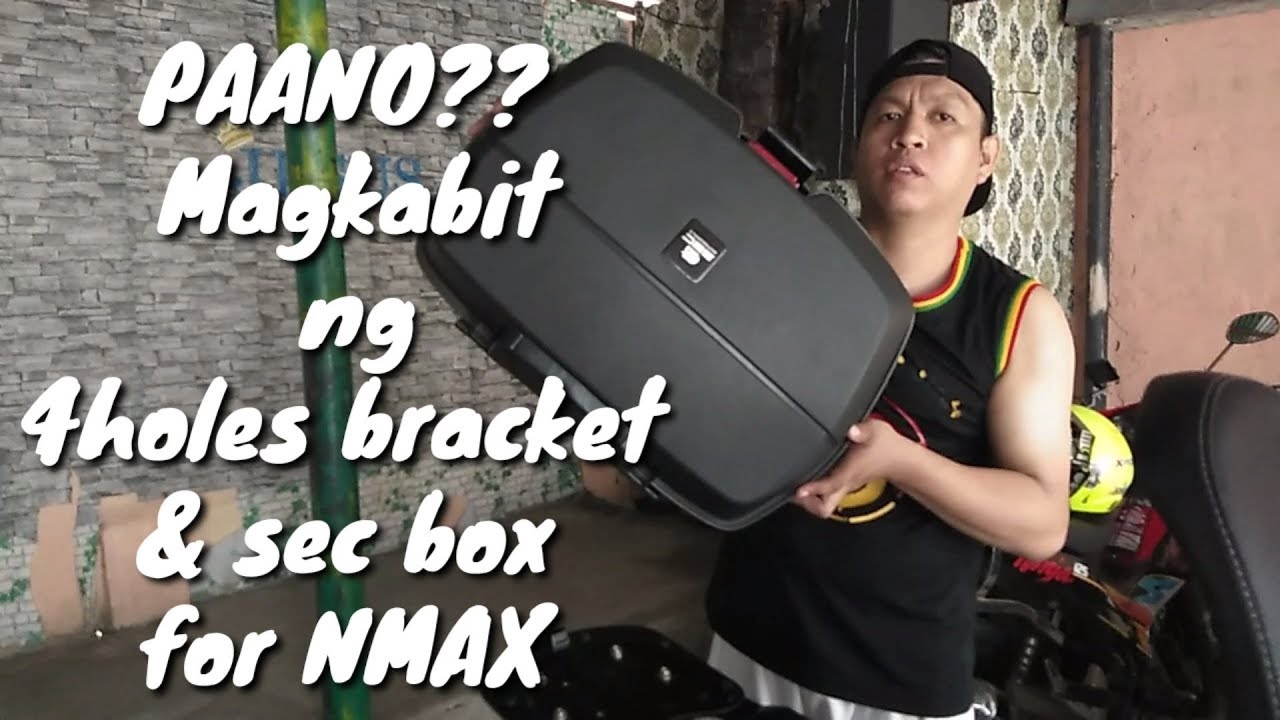 NMAX | How to install 4holes bracket & sec 45L top box for Nmax