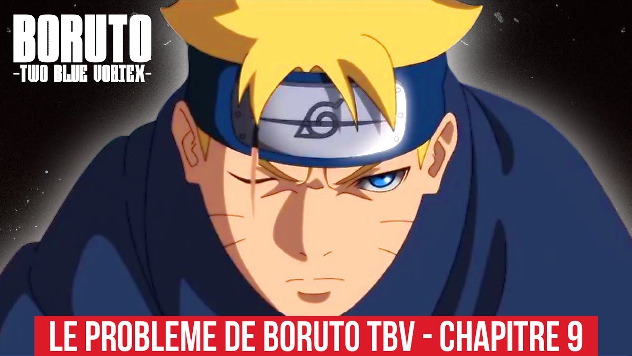 LE PROBLEME DU MANGA BORUTO TWO BLUE VORTEX...