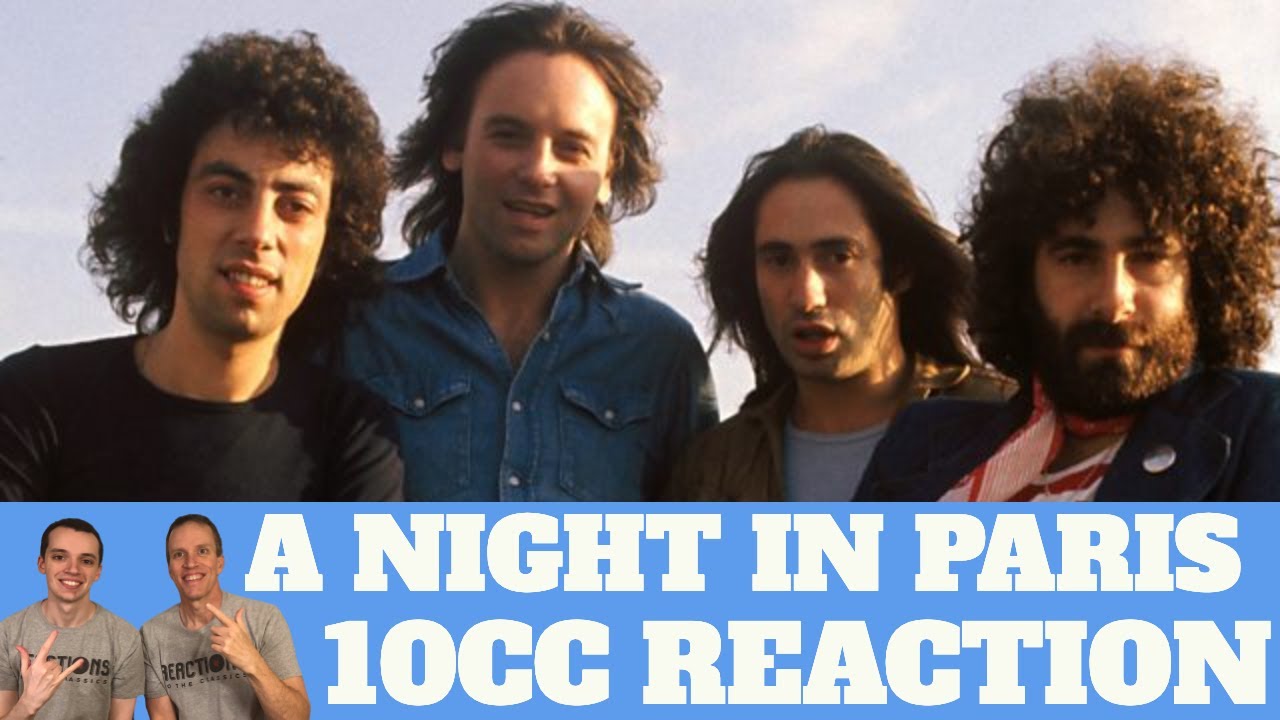 10cc Reaction  - A Night in Paris Song Reaction!