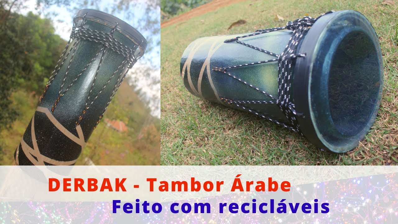 Derbak - Tambor Árabe - Feito com recicláveis