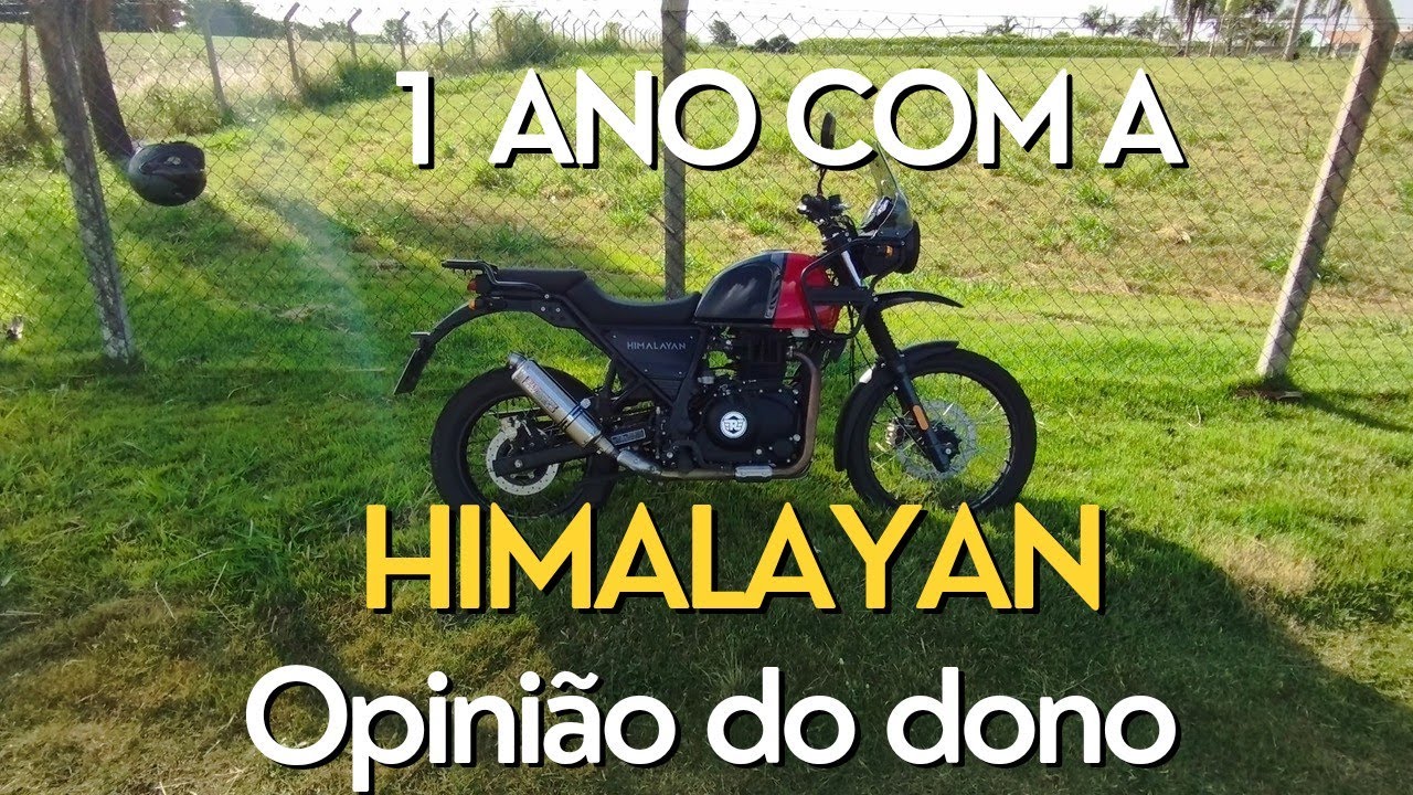 UM ANO COM A HIMALAYAN 2022