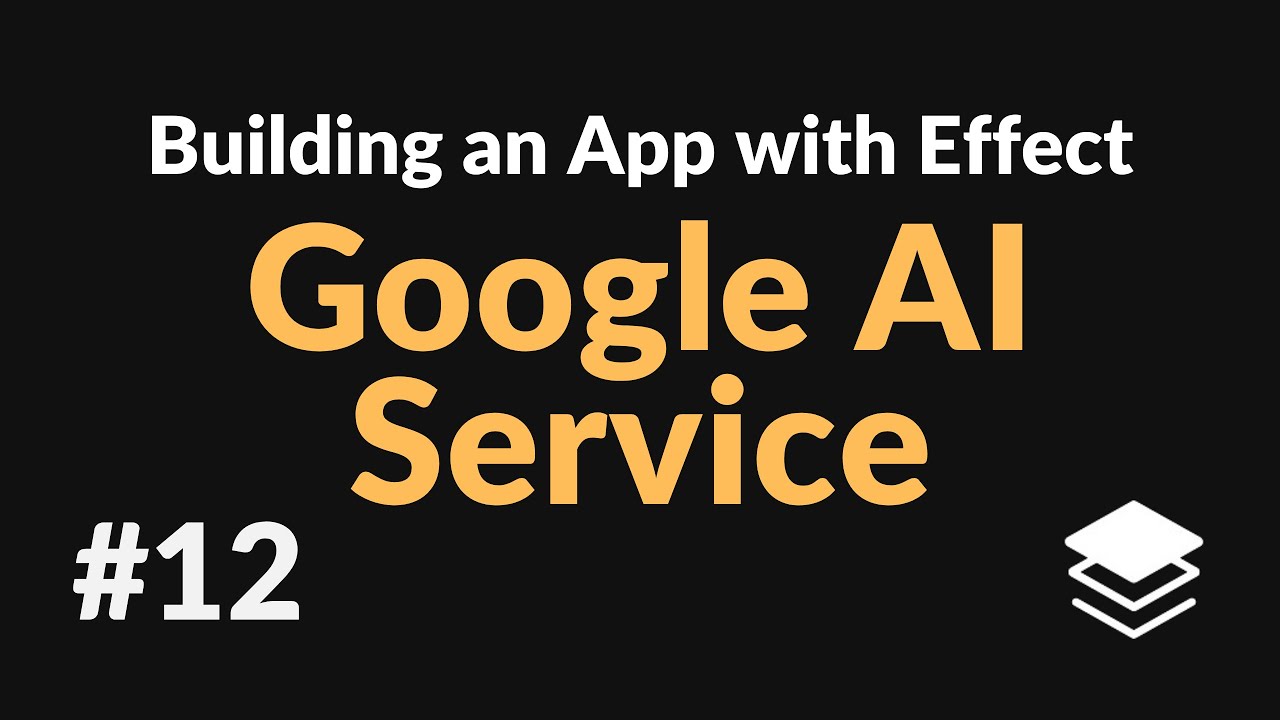 Adding Google AI | #12 Building an App with Effect