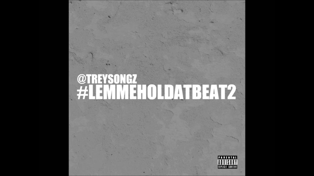 Trey Songz-Hunnadz (LemmeHolDatBeat 2)