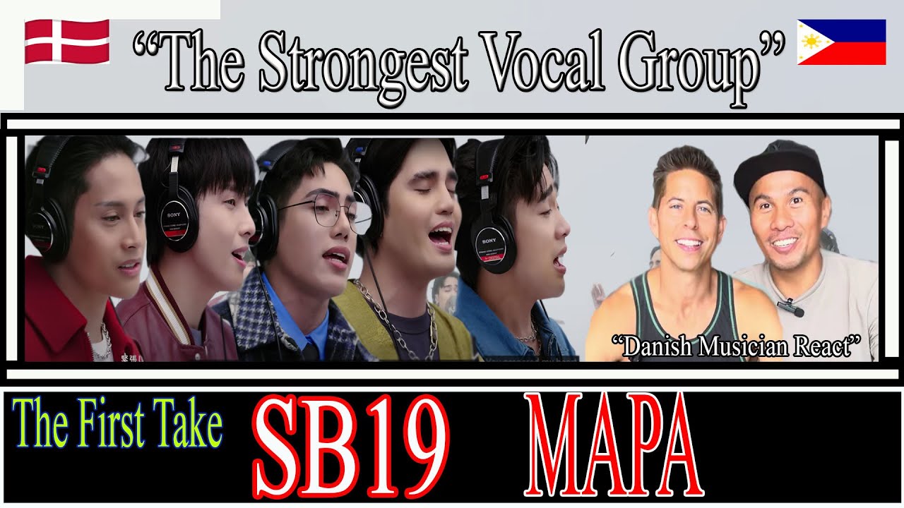 Danish🇩🇰Musician React: 🇵🇭SB19”MAPA”The First Take #sb19mapa #sb19 #sb19reactionvideo #sb19reaction