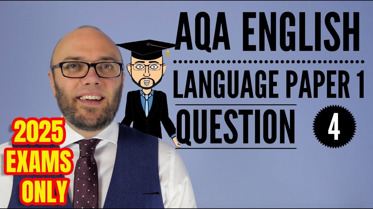 AQA English Language Paper 1 Question 4 (2025 Only)