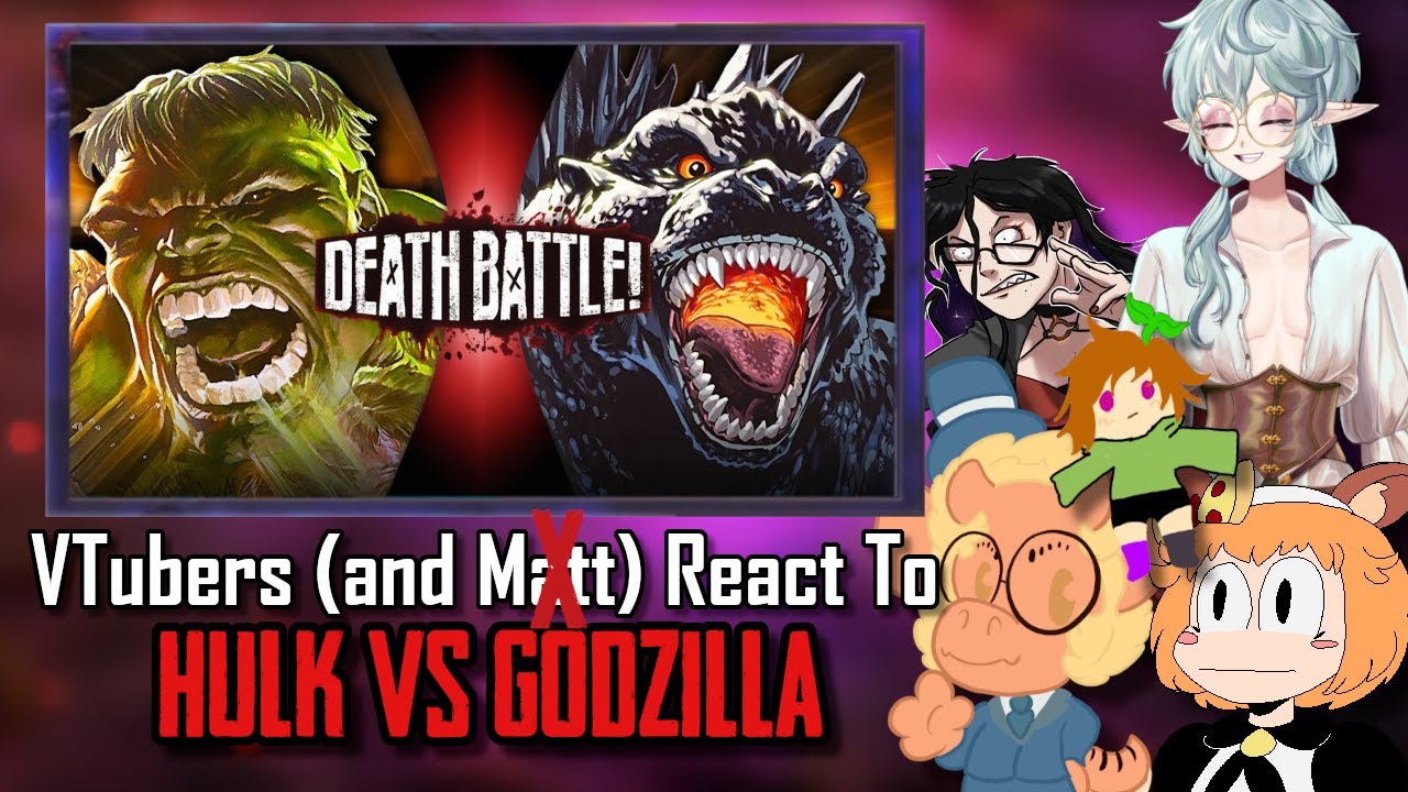 GREEN MAN FIGHT BIG LIZARD - VTubers React to Death Battle - Hulk vs. Godzilla