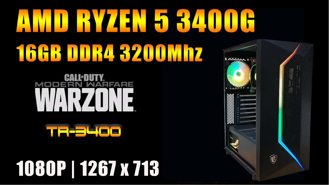 AMD Ryzen 3400G | 16GB DDR4 3200Mhz | B450 Chipset | COD : WZ | Call of duty : WARZONE | TR-3400