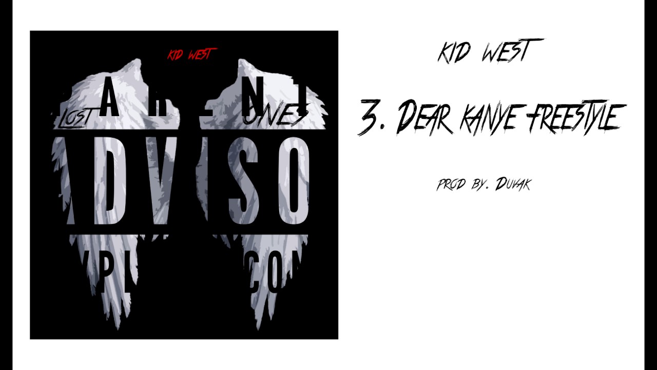 Kid West - Dear Kanye Freestyle