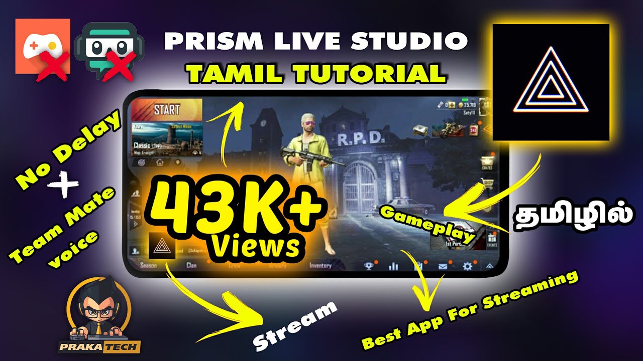 HOW TO STREAM WITH PRISM Live Studio தமிழ்| 2020 | Best App For Android  PUBG Live Streaming Tamil