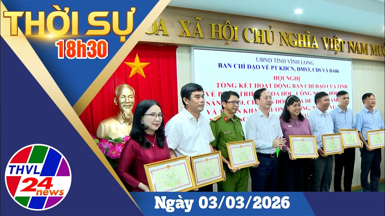 Thời sự 18h30 (03/3/2026)