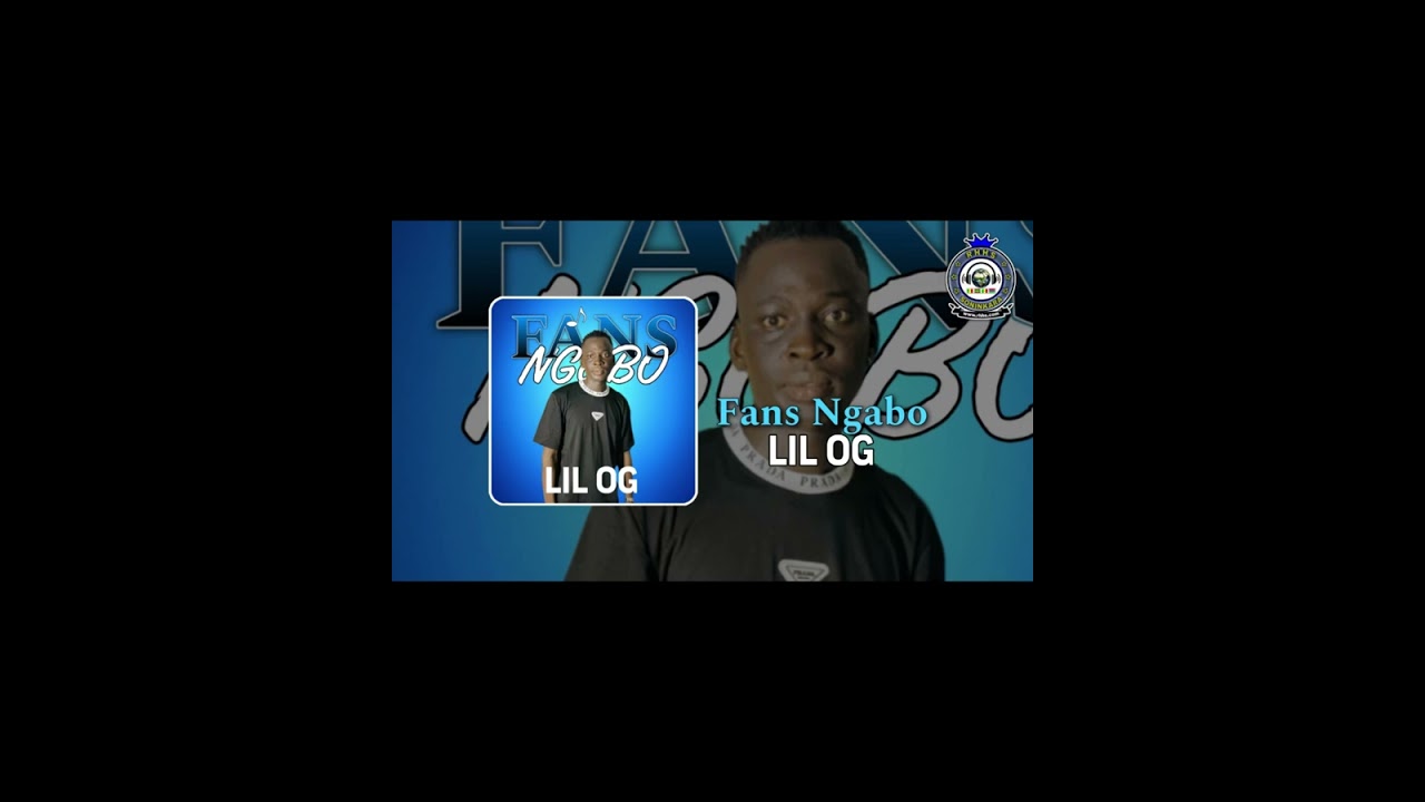 LIL OG - FANS NGOBO ( son officiel ) @Lilogofficiel223