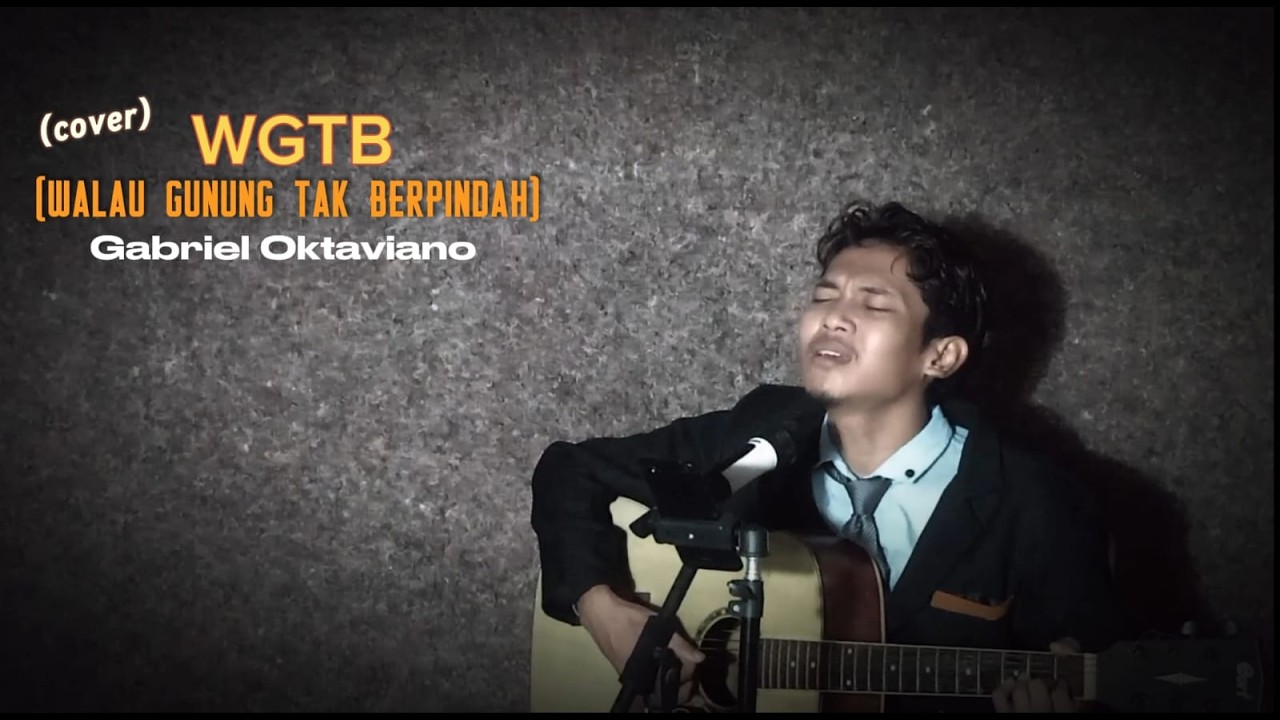 Yeshua Abraham - WGTB (Walau Gunung Tak Berpindah) | Gabriel Oktaviano (cover)
