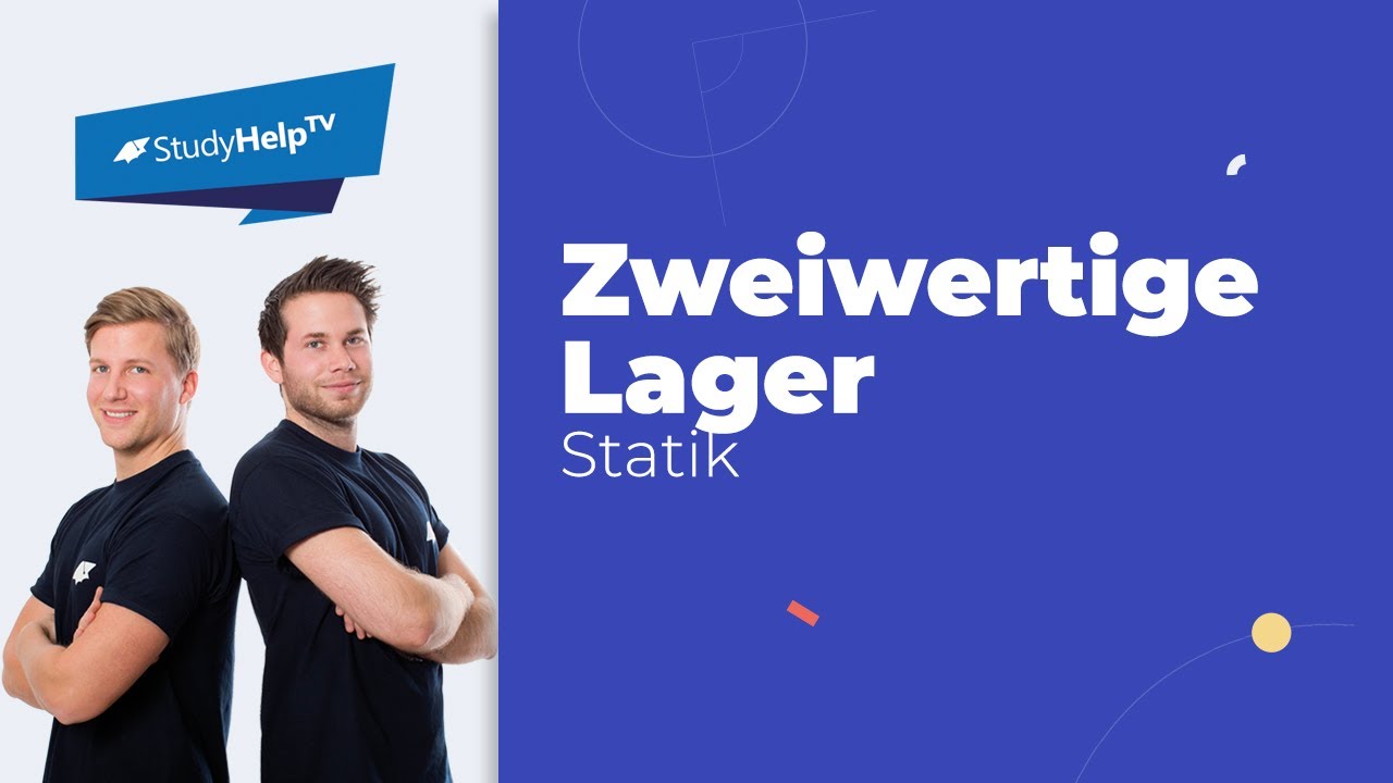 Festlager - zweiwertige Lager [Technische Mechanik] |StudyHelp