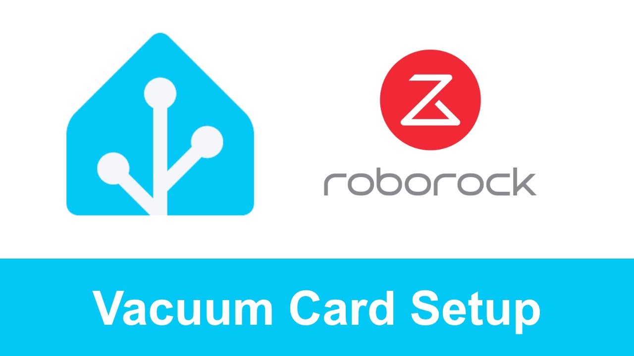 Home Assistant Roborock Vacuum Card Setup (Part 1) | Control Your Robot Vacuum on Lovelace