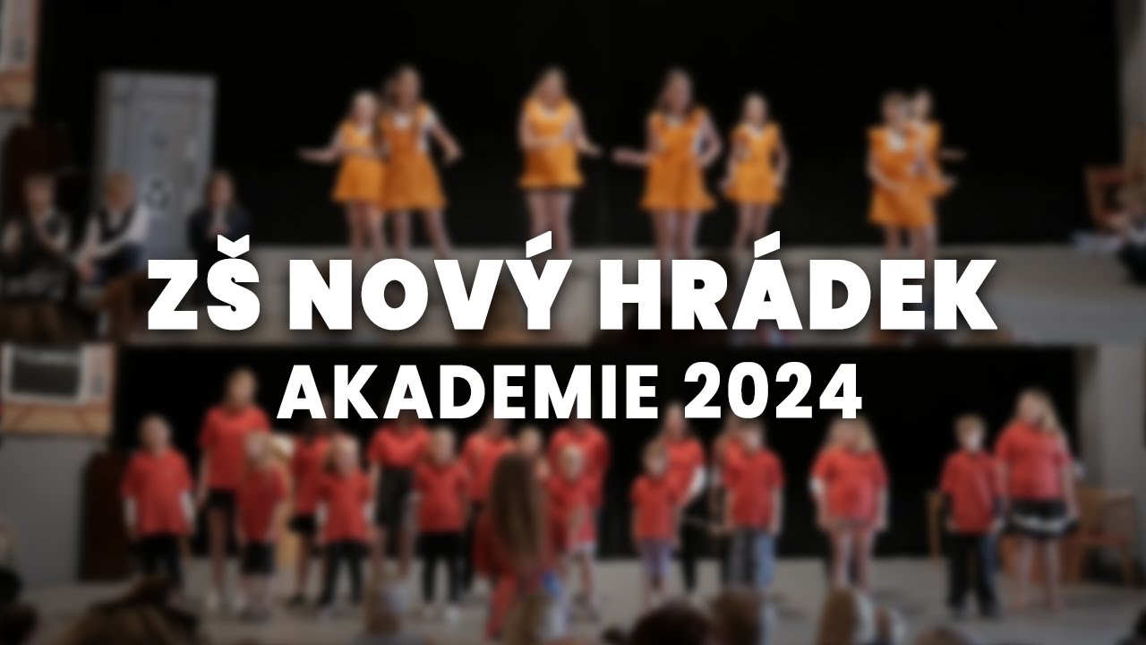 Akademie 2024 | Televarieté | ZŠ Nový Hrádek