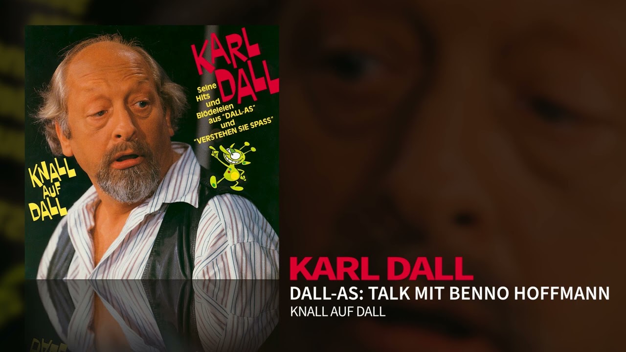 Karl Dall - Dall-As: Talk mit Benno Hoffmann (Official Audio)