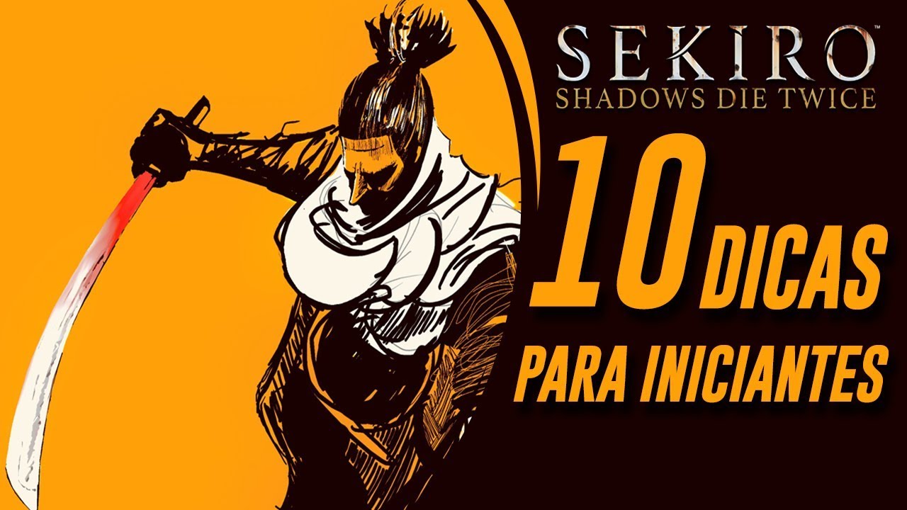 Sekiro - 10 Dicas para iniciantes