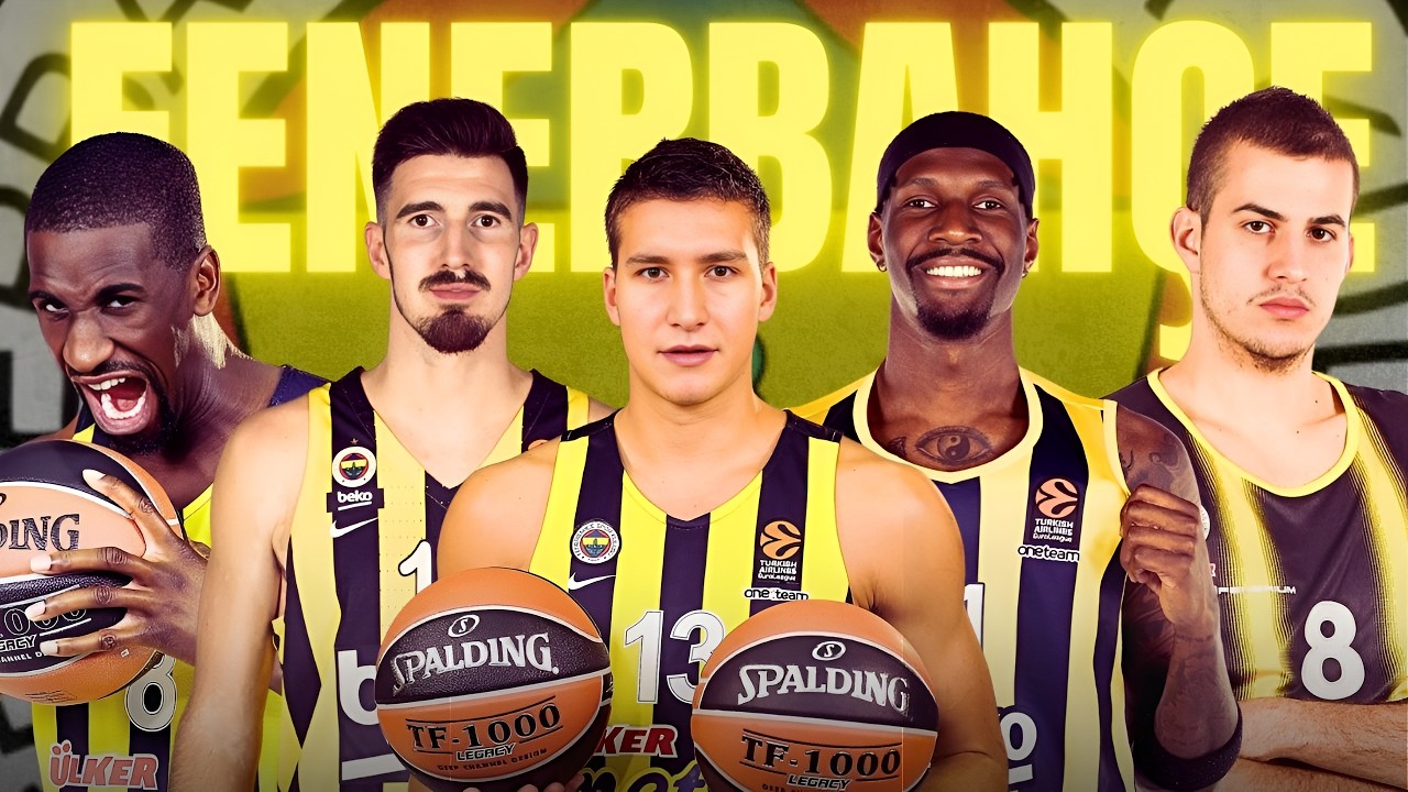Fenerbahçe Tarihinin En İyi EuroLeague Kadrosu: 5 Pozisyon, 15 Oyuncu