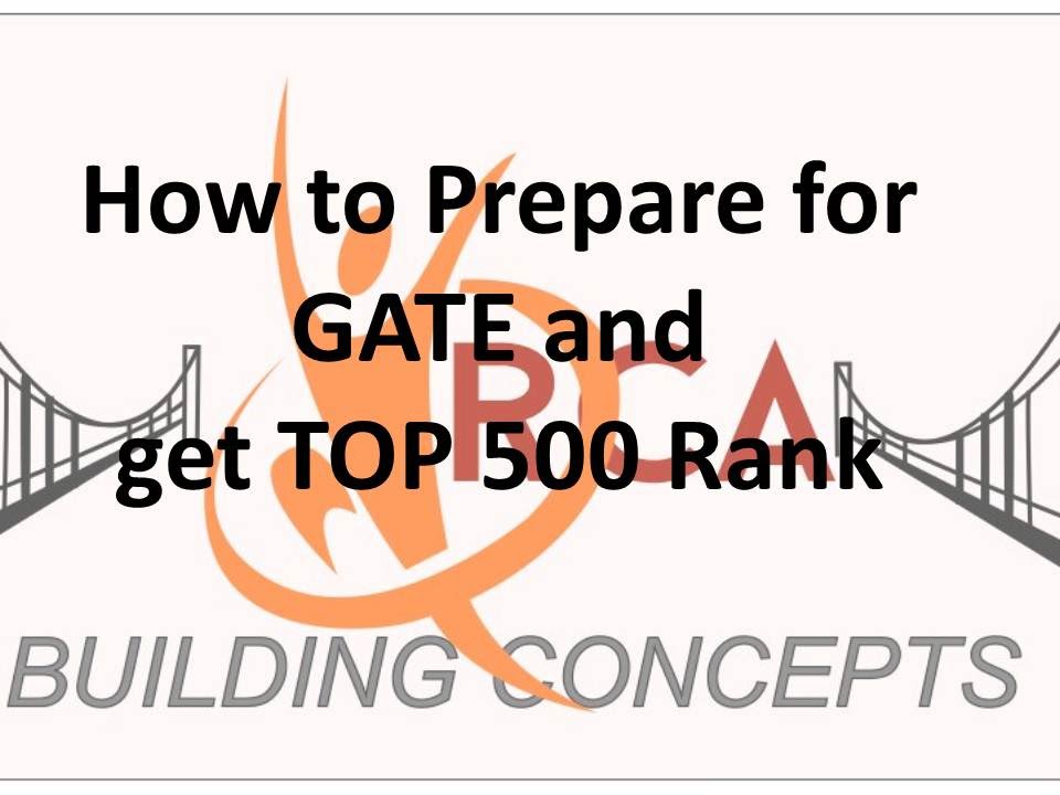 How to Prepare for GATE and get rank in TOP 500