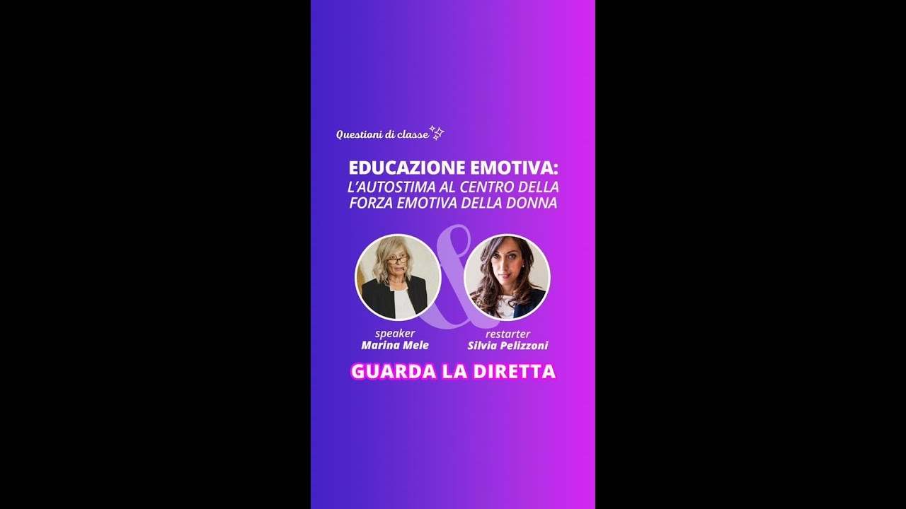 Educazione emotiva. L’autostima al centro della forza emotiva della donna. M. Mele & S. Pelizzoni