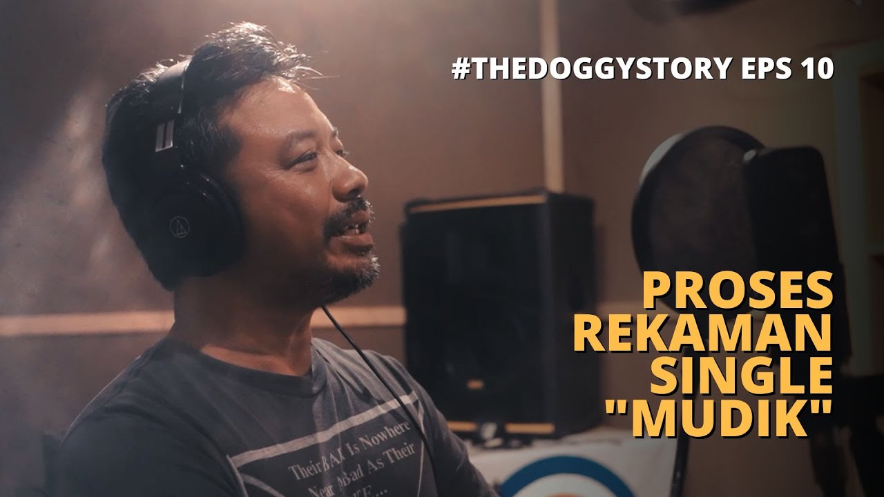 #THEDOGGYSTORIES 10 | PROSES REKAMAN SINGLE 