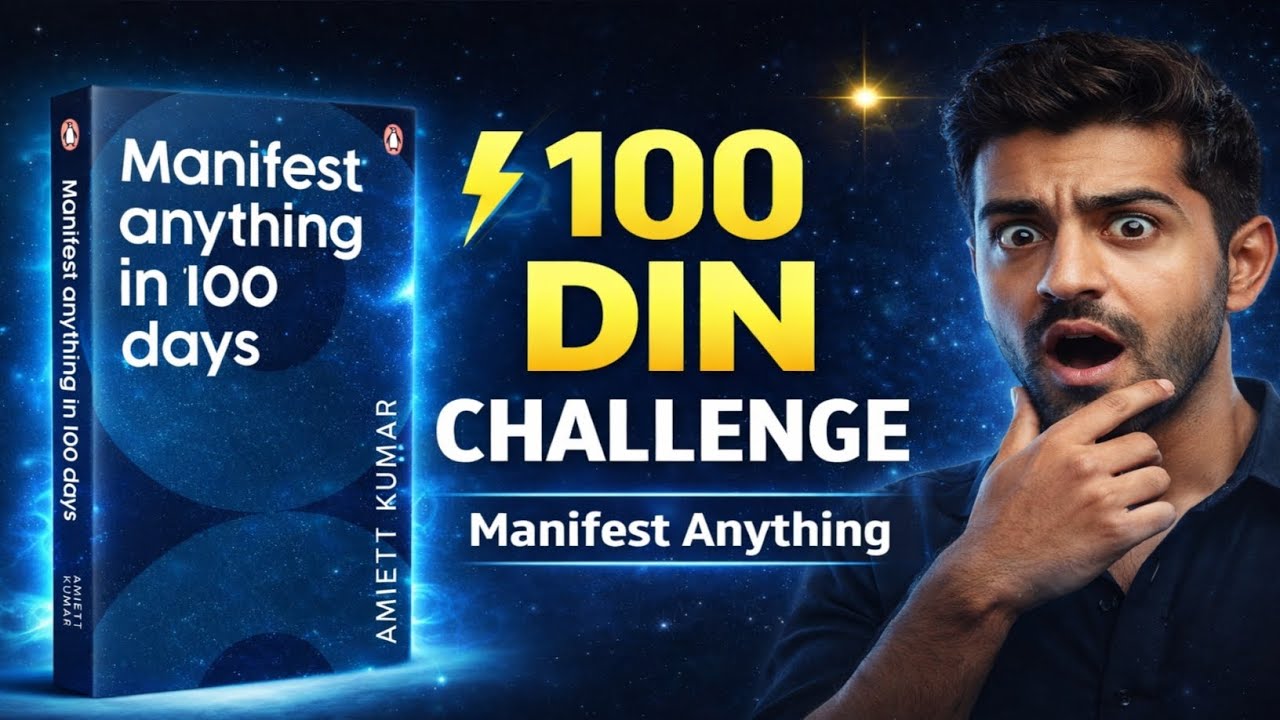100 दिनों में कुछ भी कैसे पाएँ? 😱 | Manifest Anything in 100 Days Book Summary in Hindi
