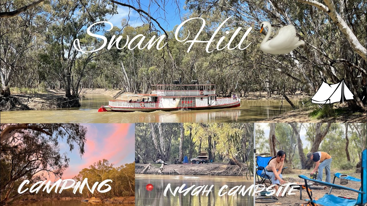 Family Trip to swan hill & over night camping at Nyah..