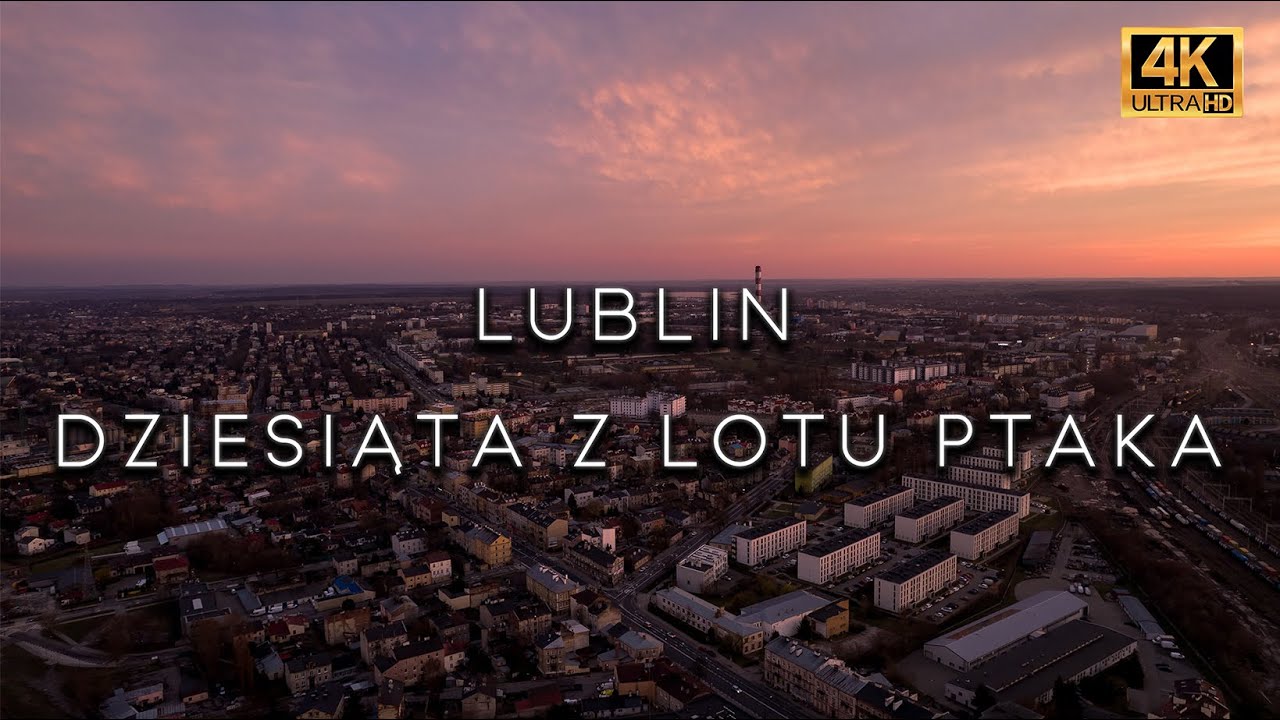 Dziesiąta z lotu ptaka | Lublin | 2022 | WidePointCinema™