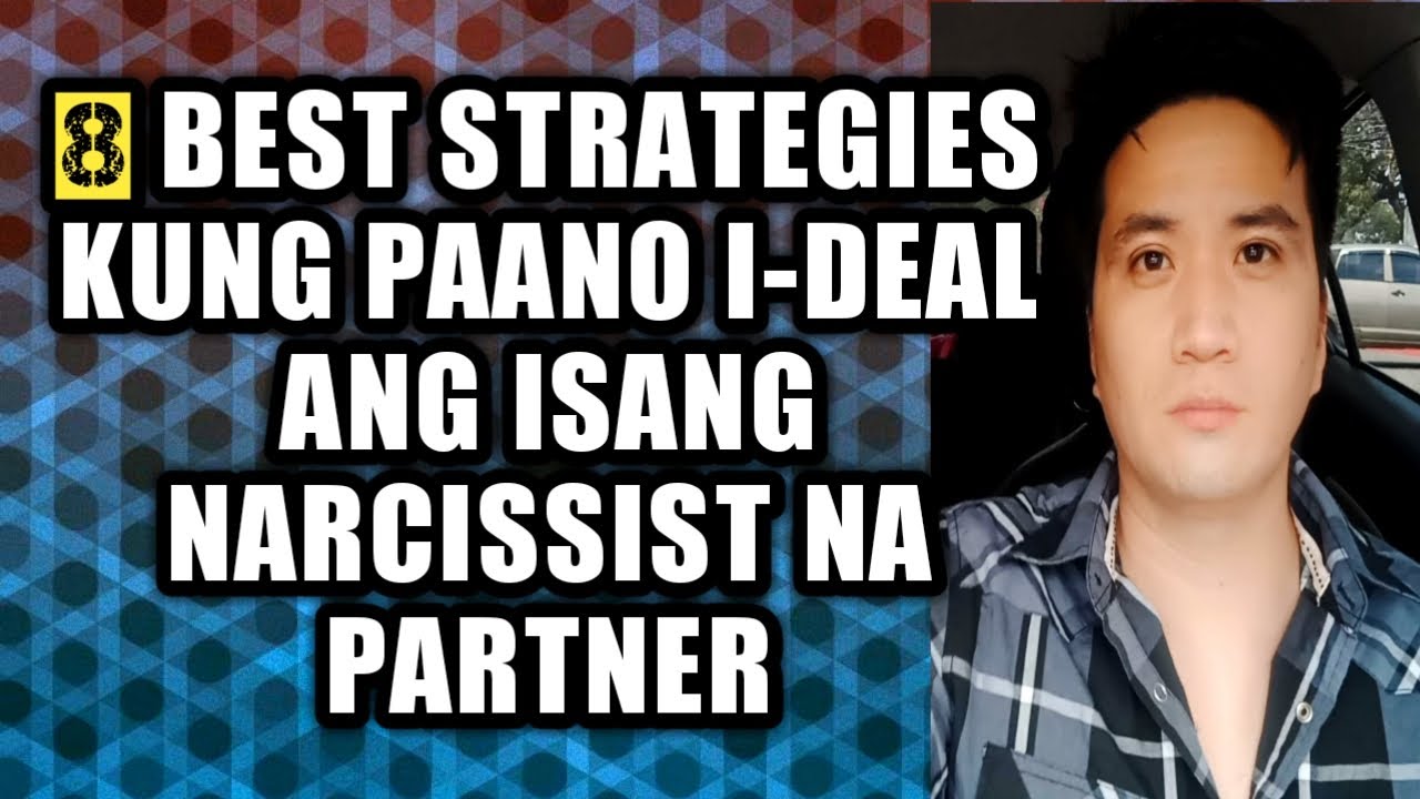 Best strategy kung paano i-deal ang isang narcissist na partner #597