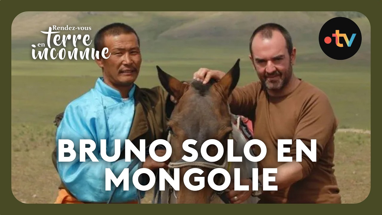 Bruno Solo en Mongolie - Rendez-vous en terre inconnue