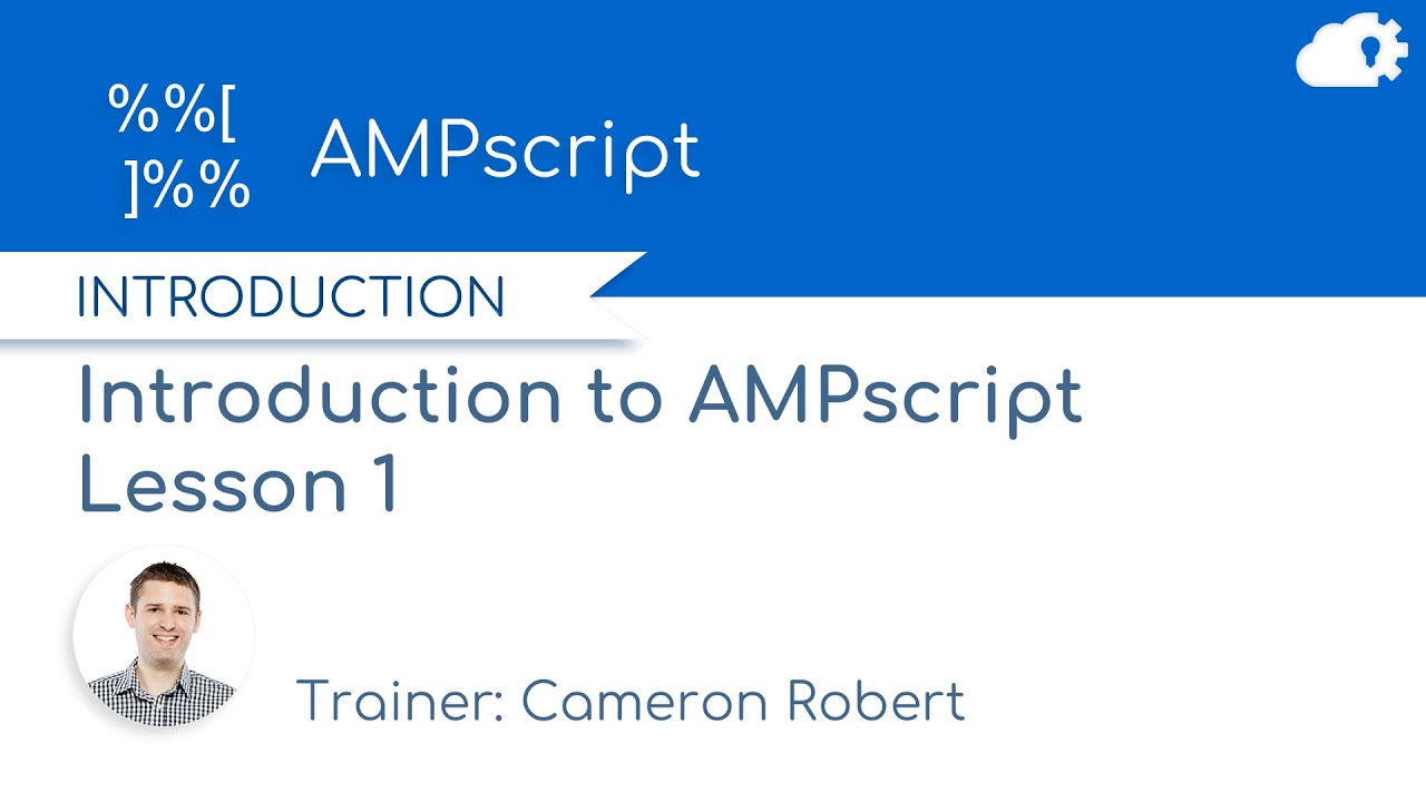 AMPscript Lesson 1: Introduction to AMPscript in Salesforce Marketing Cloud