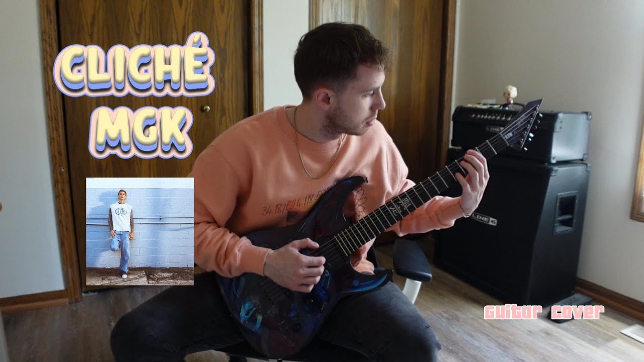 mgk - cliché (Guitar Cover + TABS IN DESCRIPTION)