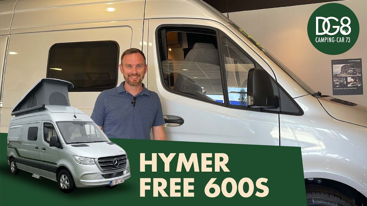 Présentation du HYMER Free 600 S chez DG8 Camping-car 73 ! (fourgon aménagé tour)