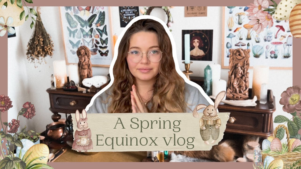 Ostara Vlog || Shopping & Decorating for the Spring Equinox