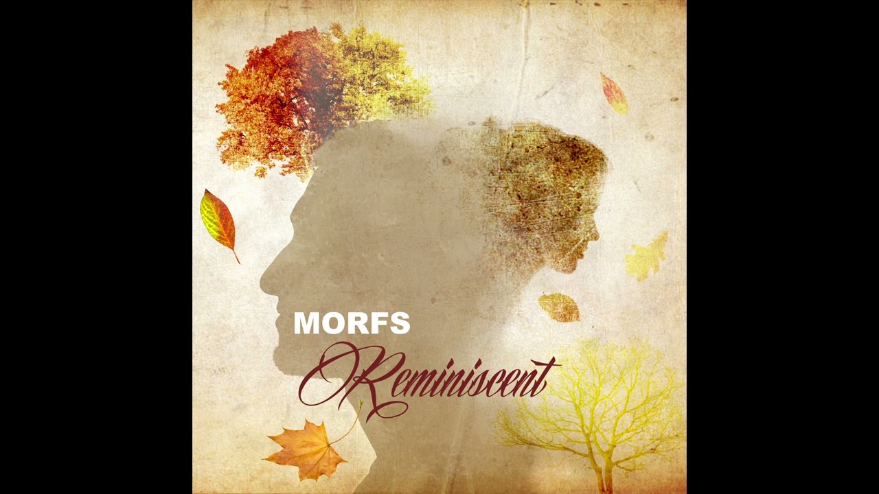 Reminiscent (EP) - Morfs (original songs)