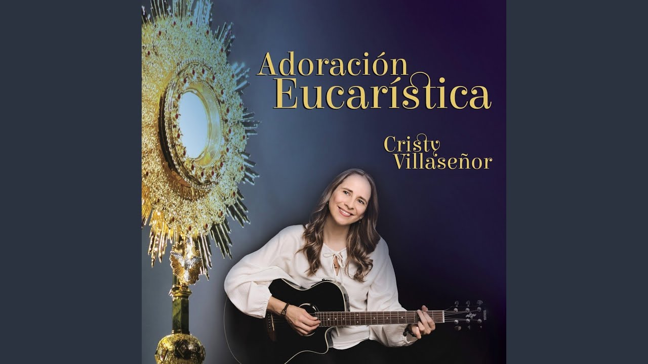 Cantemos al Amor de los Amores