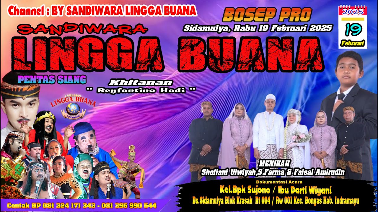 LIVE SANDIWARA LINGGA BUANA Sidamulya, Rabu 19 Februari 2025   PENTAS SIANG CERITA
