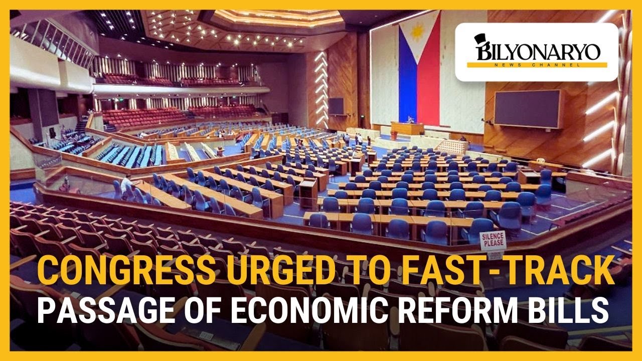 Congress urged to fast-track passage of economic reform bills | Business 360
