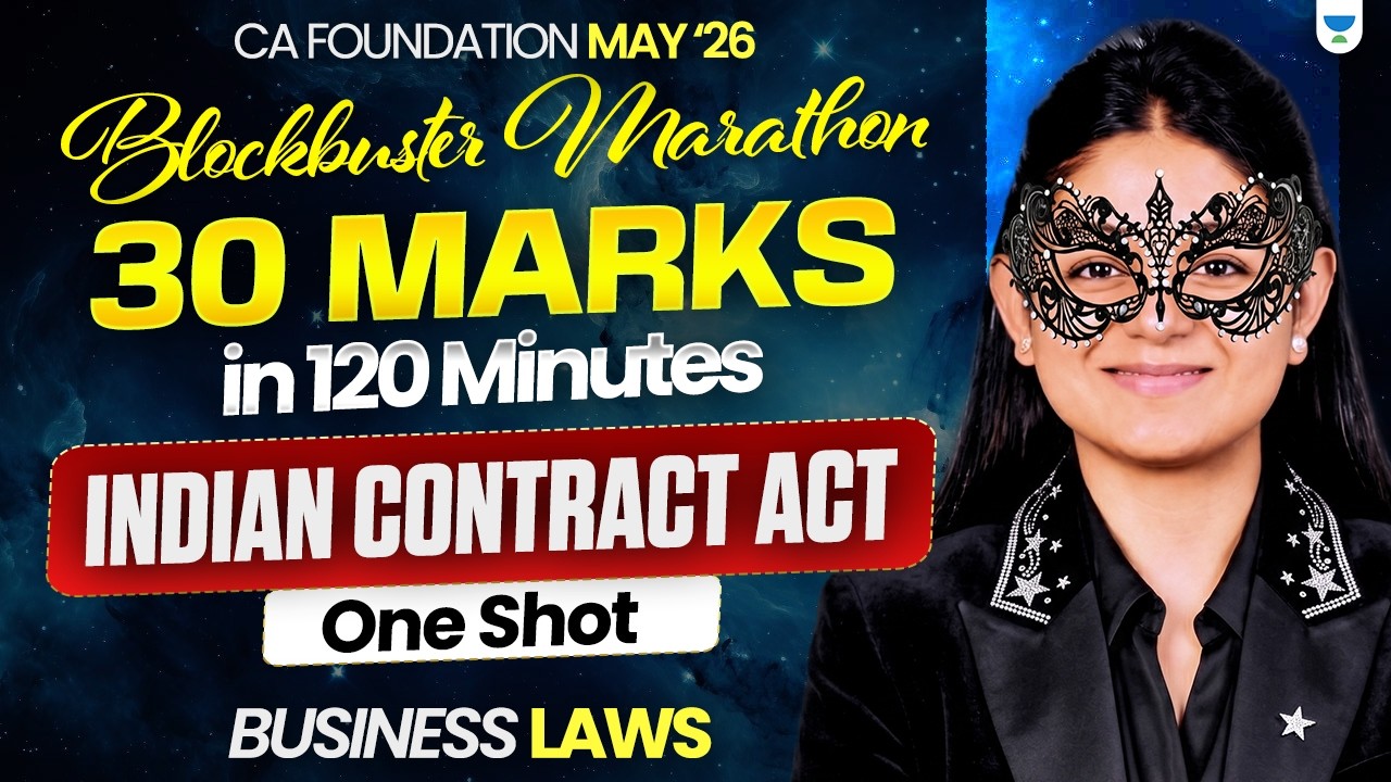 Indian Contract Act 1872 Revision in Just 2 Hours!💯 30 marks in 2 hours🔥| CA Foundation May 2026