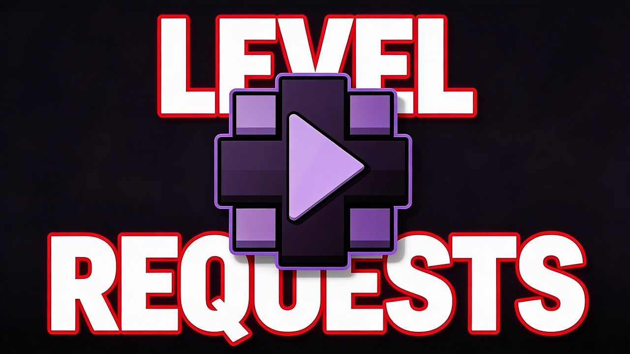 Geometry Dash Level Requests || COMMANDS IN DESC