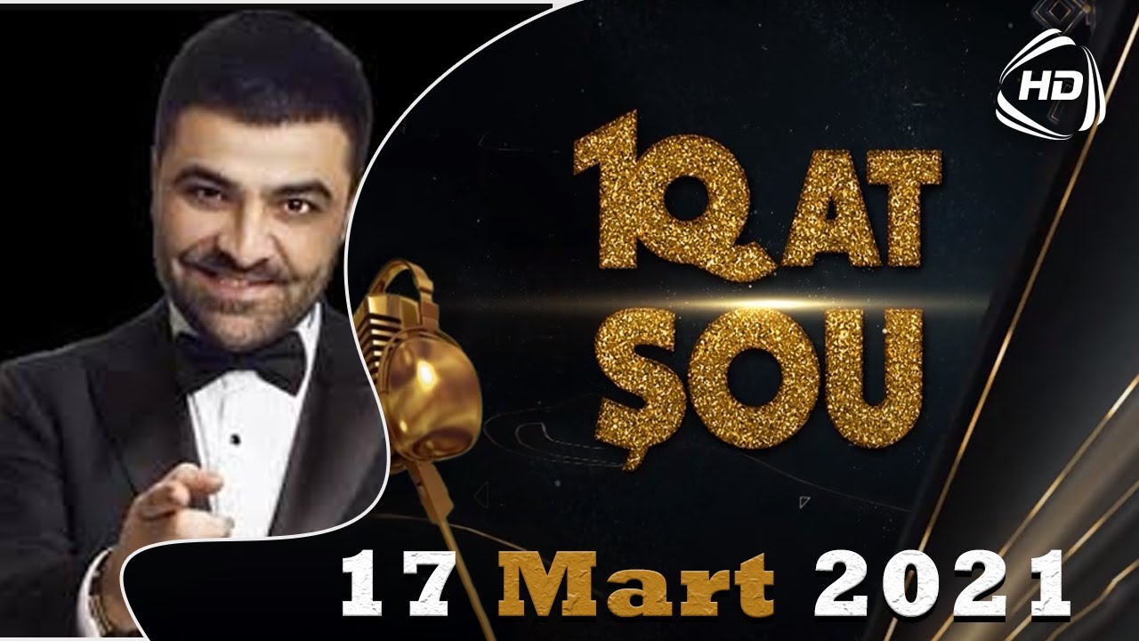 10 Qat Şou - Eldəniz Məmmədov, Sevil Sevinc (17.03.2021)