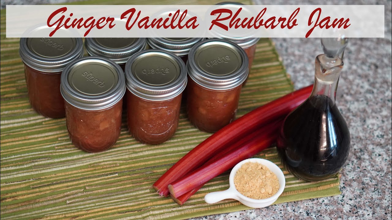 Ginger Vanilla Rhubarb Jam Canning Recipe