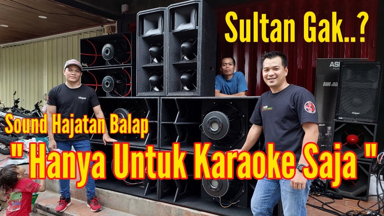 Paket Sound Hajatan Standar Balap Hanya Untuk karaoke di lantai 2