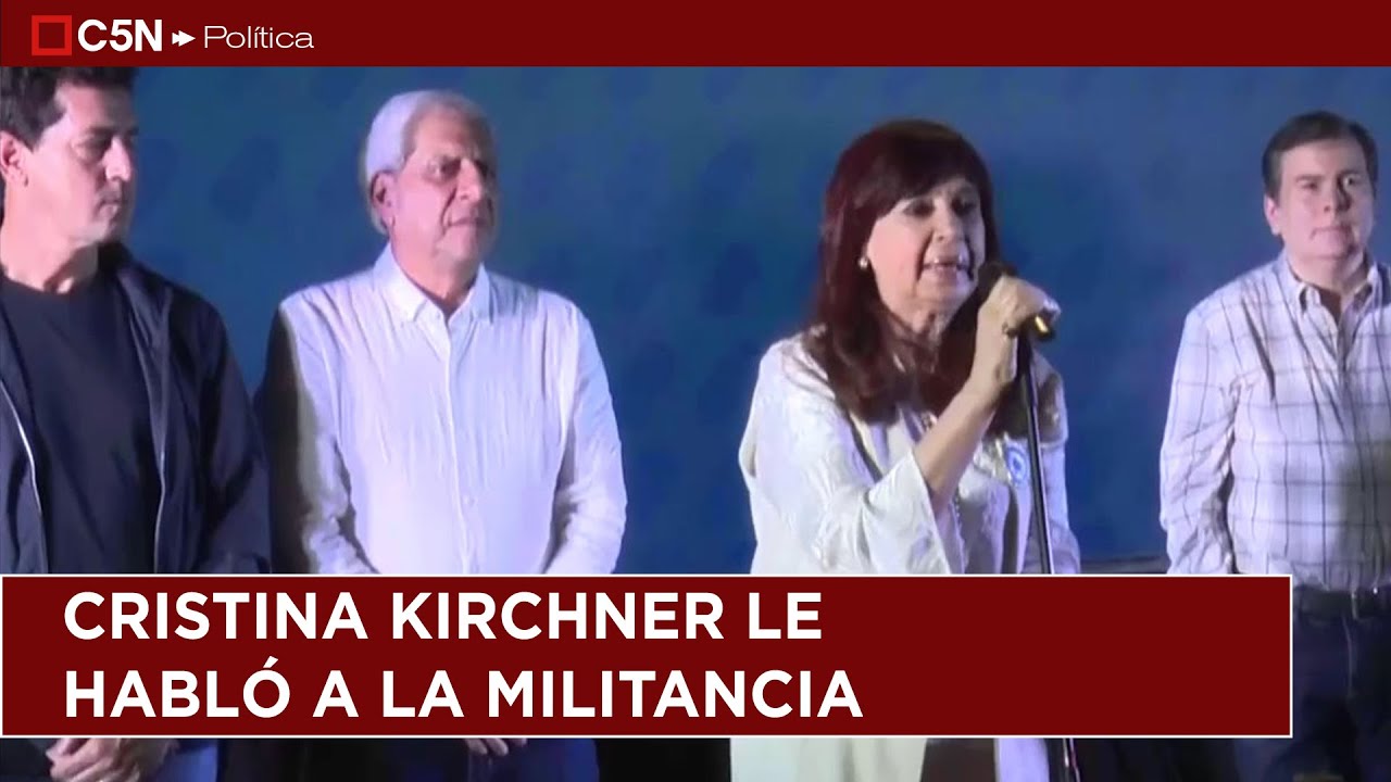 CRISTINA KIRCHNER, a los MILITANTES: 