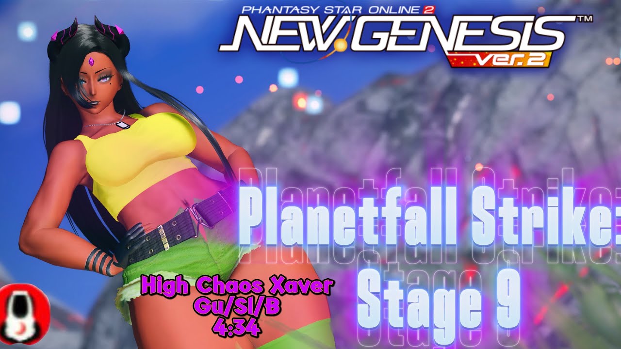[PSO2:NGS] Planetfall Strike: Stage 9 (