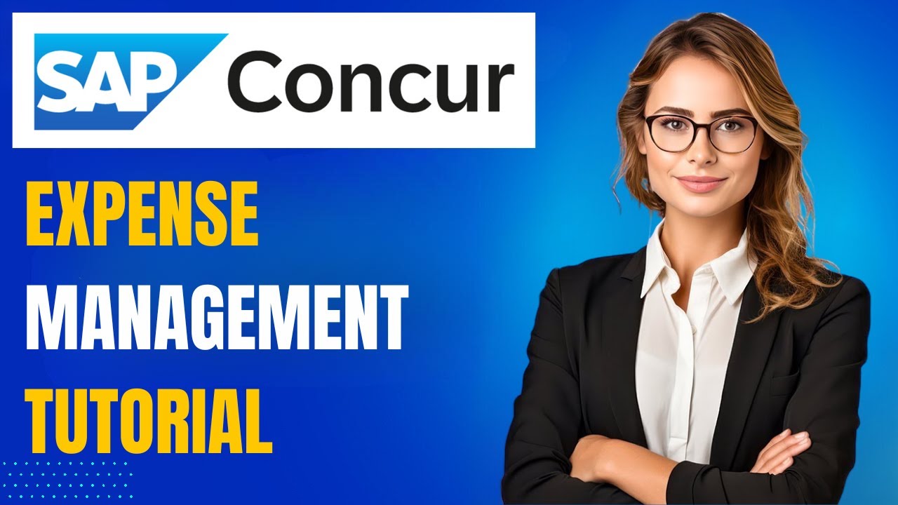 SAP Concur Training 2025: Tips, Tricks & Essential Tools for Expense Management