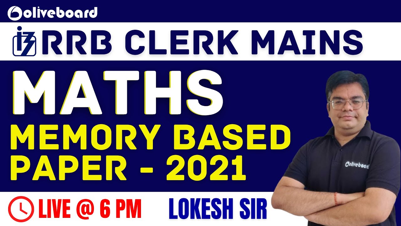 IBPS RRB Clerk Mains Maths Memory Based Paper 2021 | Maths By Lokesh Sir