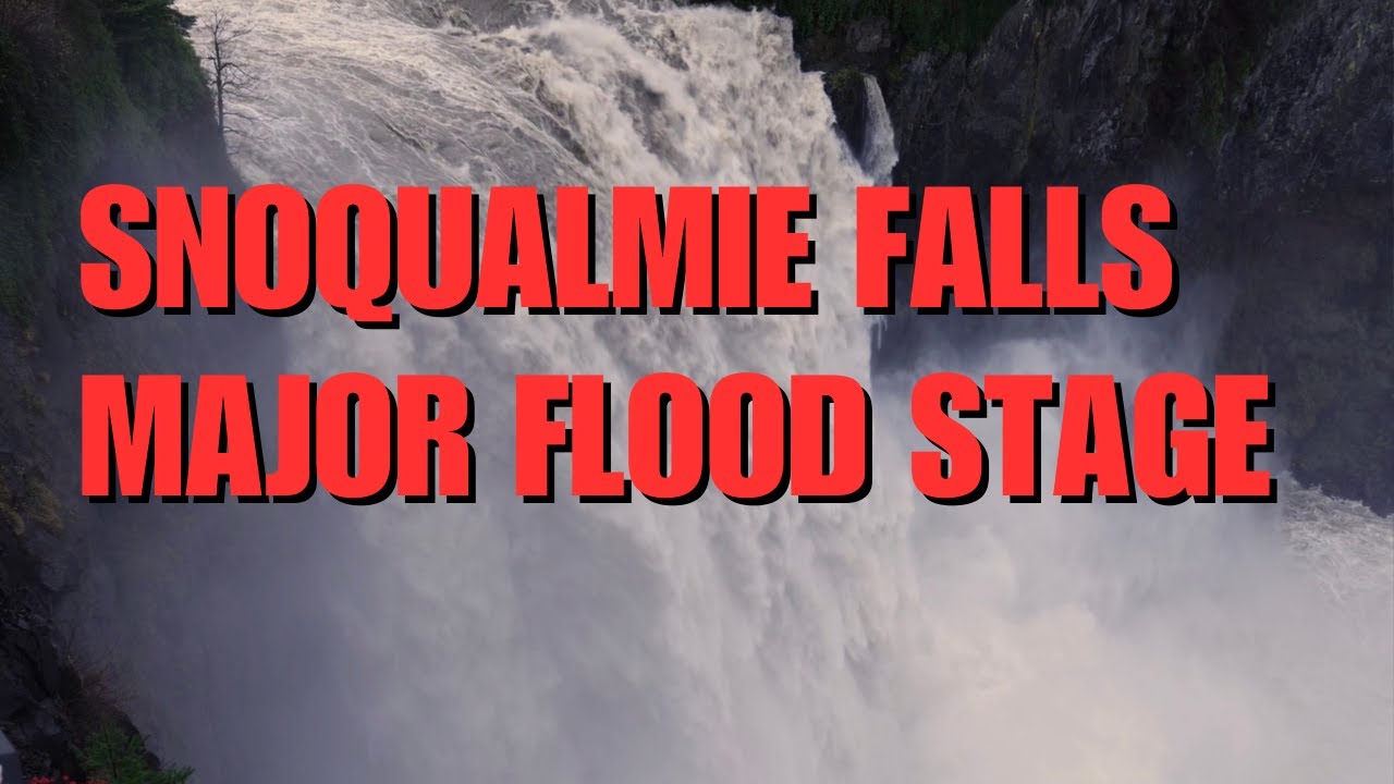 Highest Snoqualmie Falls has Been in 10 years! Major Flood Stage 12-09- 2025 - Not For Broadcast