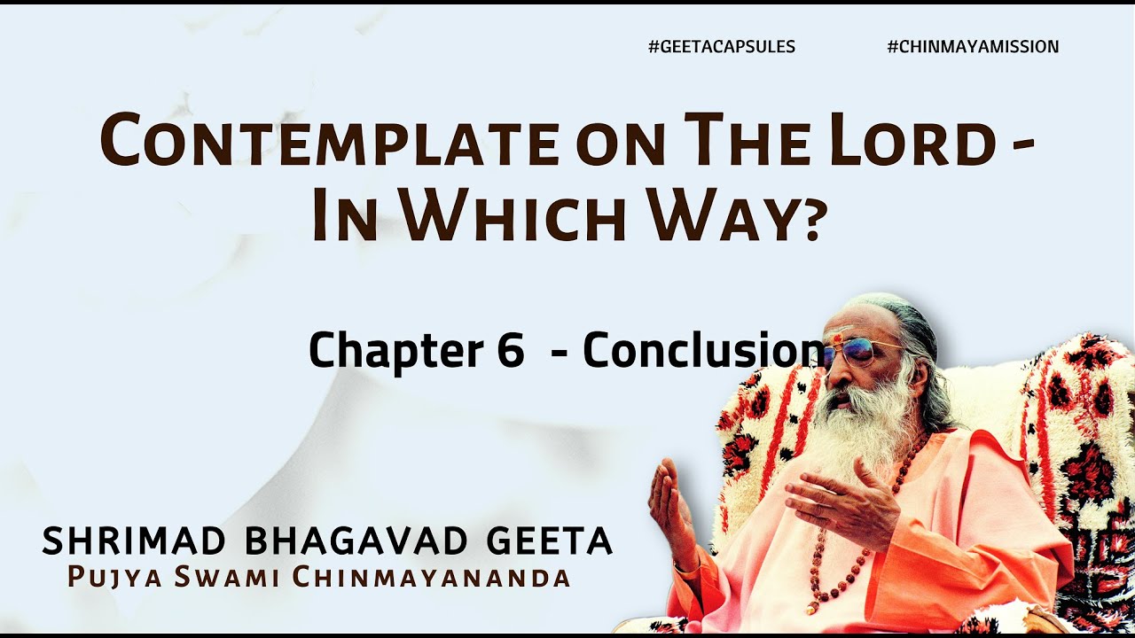 Bhagavad Geeta - Contemplate on The Lord - In Which Way? ( Chapter 6 Conclusion ) | #GeetaCapsules