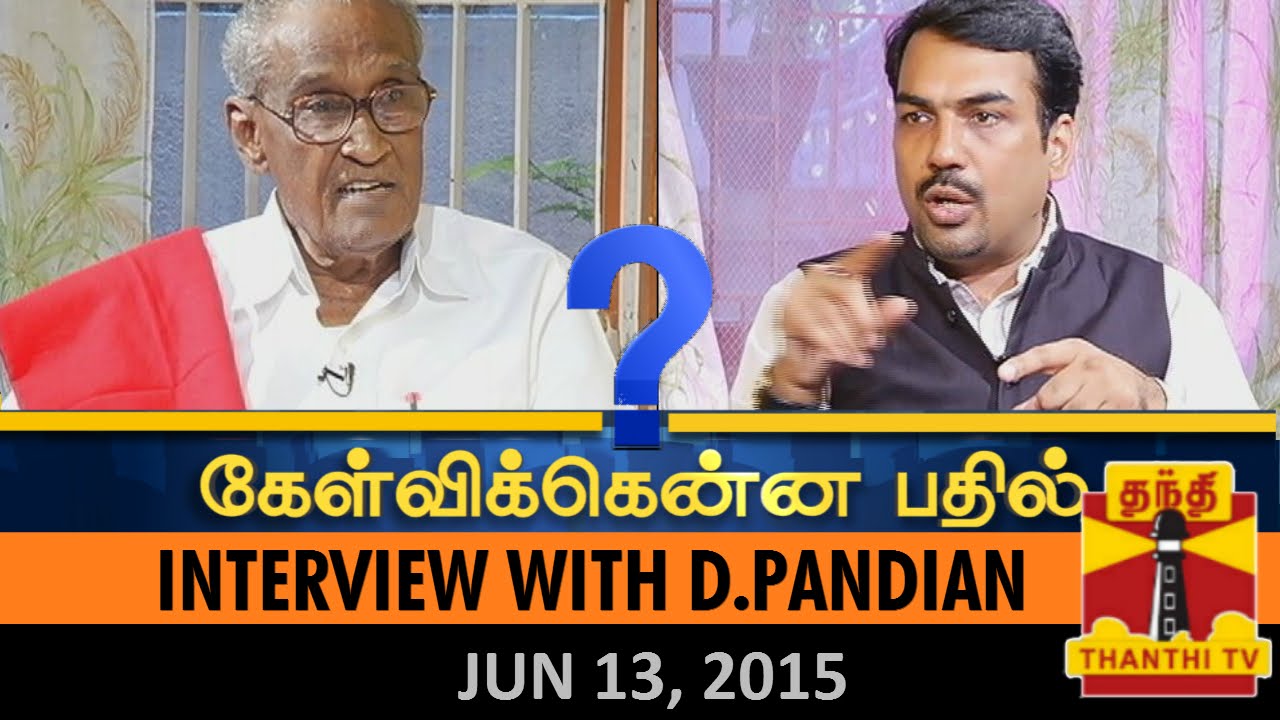 Kelvikkenna Bathil - Exclusive Interview with CPI leader D. Pandian (13/06/2015) - Thanthi TV